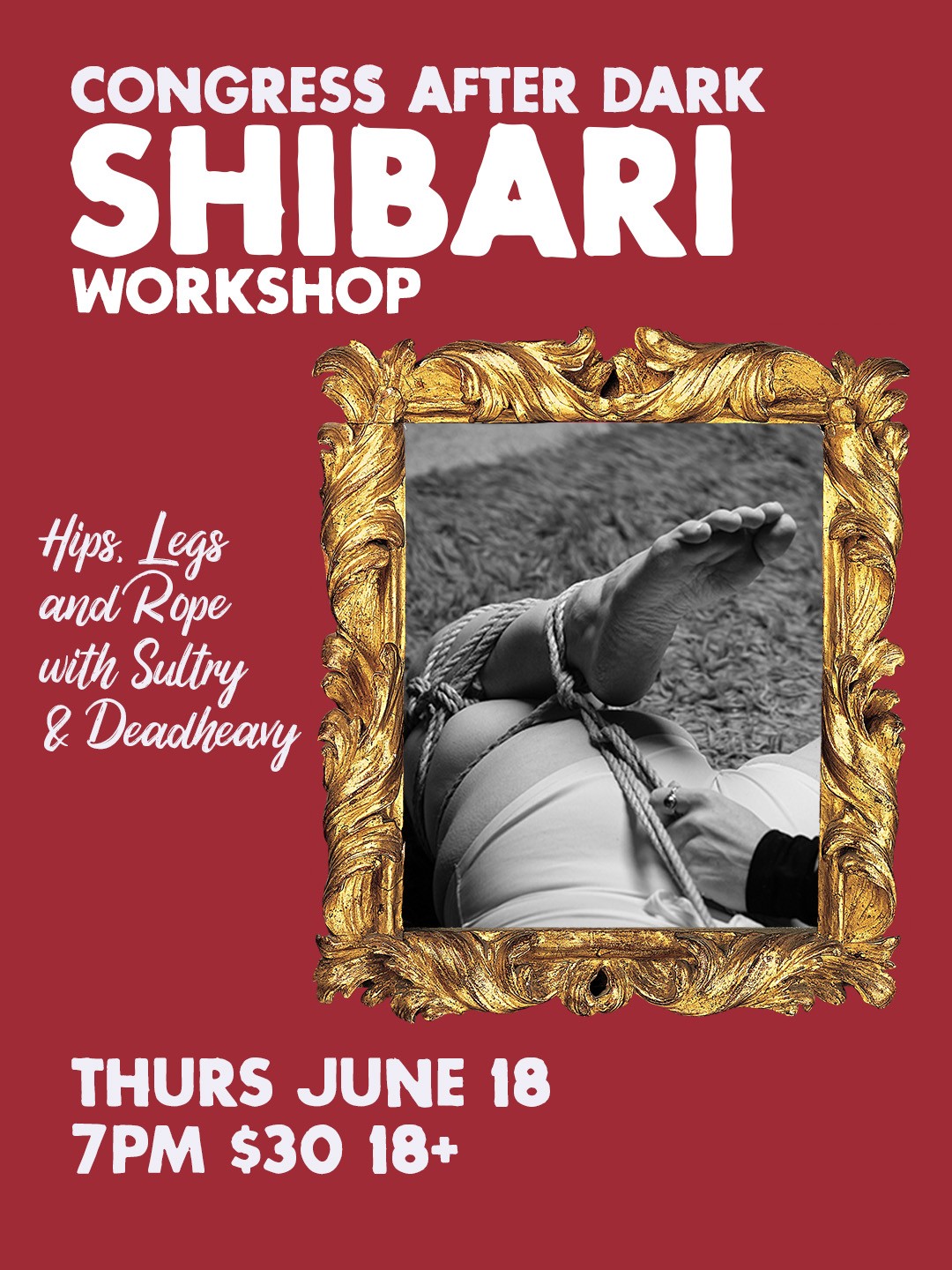 Congress Coffee Presents Hips, Legs and Rope!